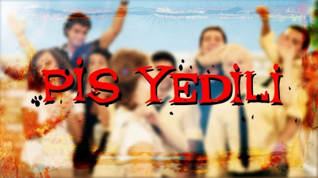Pis Yedili (2011) afişi Pis Yedili (2011) afişi