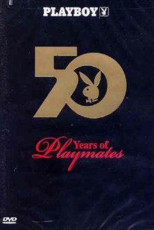Playboy: 50 Years Of Playmates
