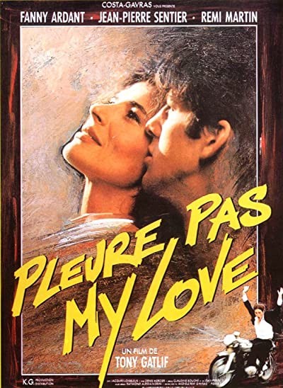 Pleure Pas My Love (1989) afişi Pleure Pas My Love (1989) afişi