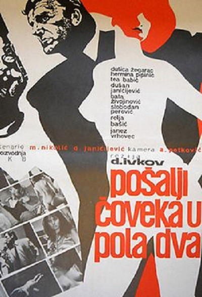 Posalji Coveka U Pola Dva (1967) afişi Posalji Coveka U Pola Dva (1967) afişi
