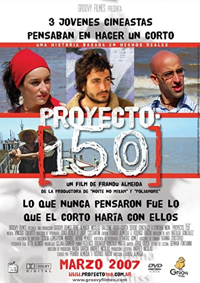 Proyecto 150 (2007) afişi Proyecto 150 (2007) afişi