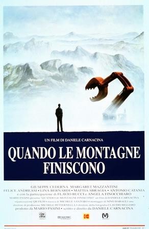 Quando Le Montagne Finiscono (1994) afişi Quando Le Montagne Finiscono (1994) afişi