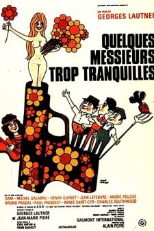 Quelques Messieurs Trop Tranquilles (1973) afişi