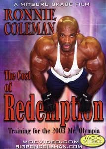 Ronnie Coleman - Başarının Maliyeti (2005) afişi