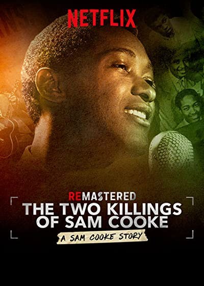 ReMastered: The Two Killings of Sam Cooke (2019) afişi ReMastered: The Two Killings of Sam Cooke (2019) afişi