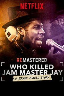ReMastered: Who Killed Jam Master Jay? (2018) afişi