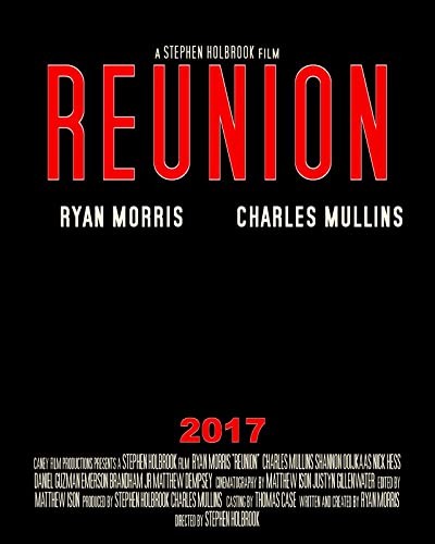 Reunion (2017) afişi Reunion (2017) afişi