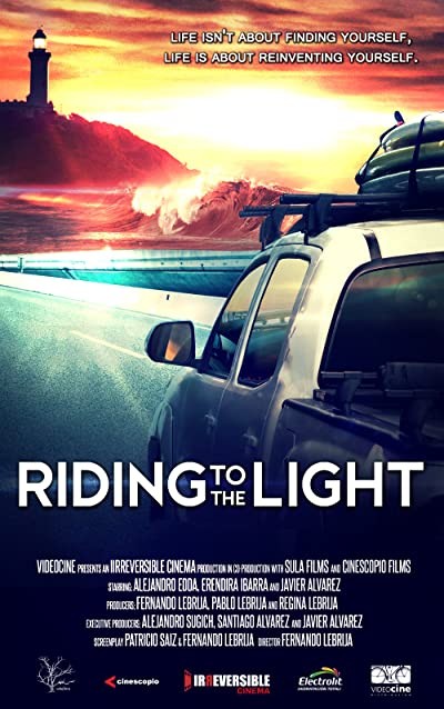 Riding to the Light (2016) afişi Riding to the Light (2016) afişi