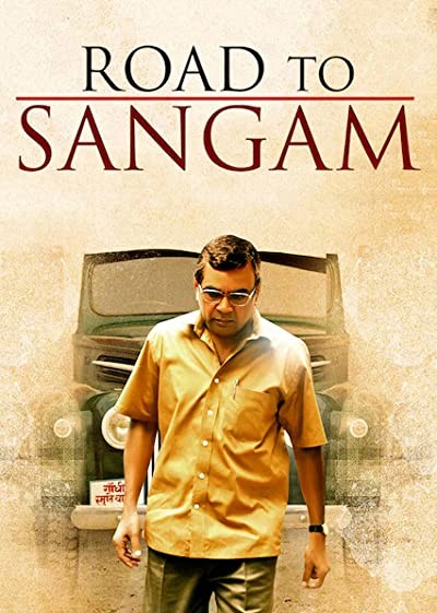 Road To Sangam (2009) afişi Road To Sangam (2009) afişi