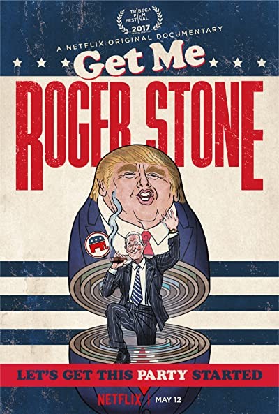 Roger Stone: Kirli Oyunlar (2017) afişi Roger Stone: Kirli Oyunlar (2017) afişi