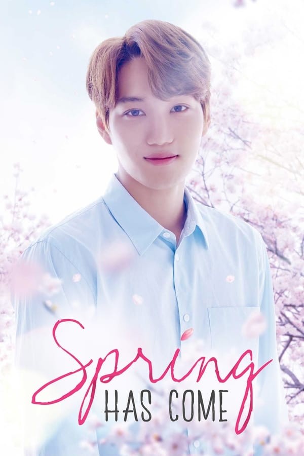 Spring Has Came (2018) afişi Spring Has Came (2018) afişi