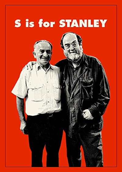 S Is For Stanley: trent'anni dietro al volante per Stanley Kubrick (2015) afişi S Is For Stanley: trent'anni dietro al volante per Stanley Kubrick (2015) afişi