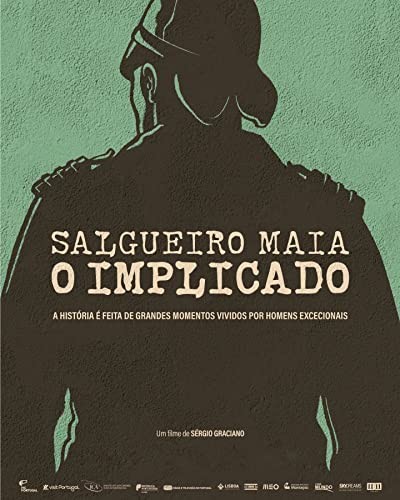 Salgueiro Maia - O Implicado (2022) afişi Salgueiro Maia - O Implicado (2022) afişi