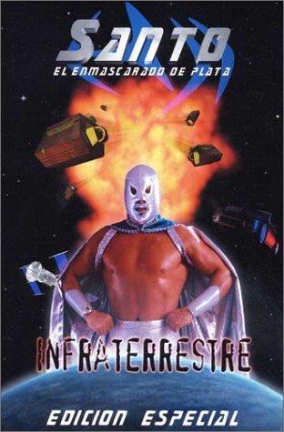 Santo: ınfraterrestre (2001) afişi Santo: ınfraterrestre (2001) afişi