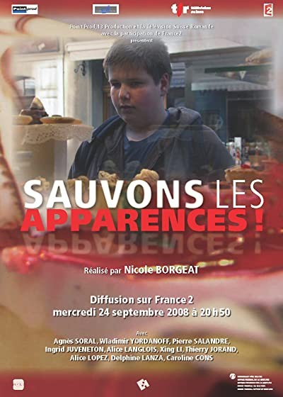 Sauvons Les Apparences! (2008) afişi Sauvons Les Apparences! (2008) afişi