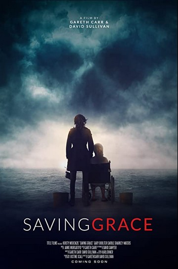 Saving Grace (2022) afişi Saving Grace (2022) afişi