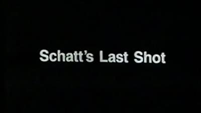 Schatt's Last Shot (1985) afişi Schatt's Last Shot (1985) afişi