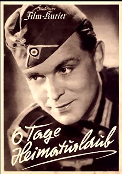Sechs Tage Heimaturlaub (1941) afişi Sechs Tage Heimaturlaub (1941) afişi