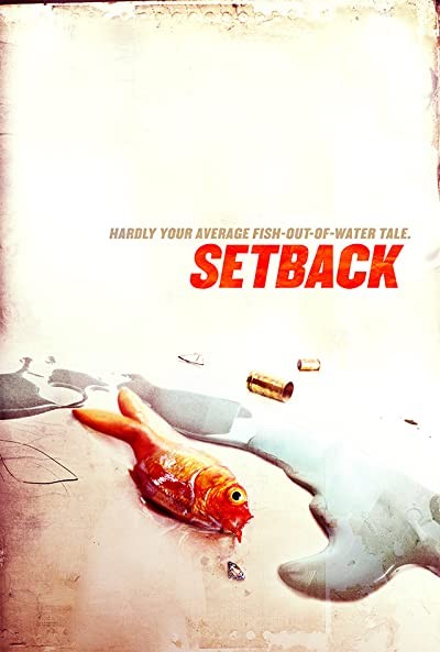 Setback (2013) afişi Setback (2013) afişi