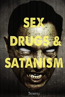 Sex Drugs &  Satanizm