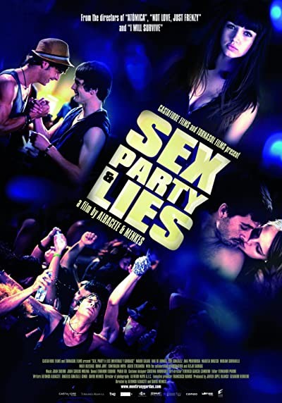 Sex, Party and Lies (2009) afişi Sex, Party and Lies (2009) afişi