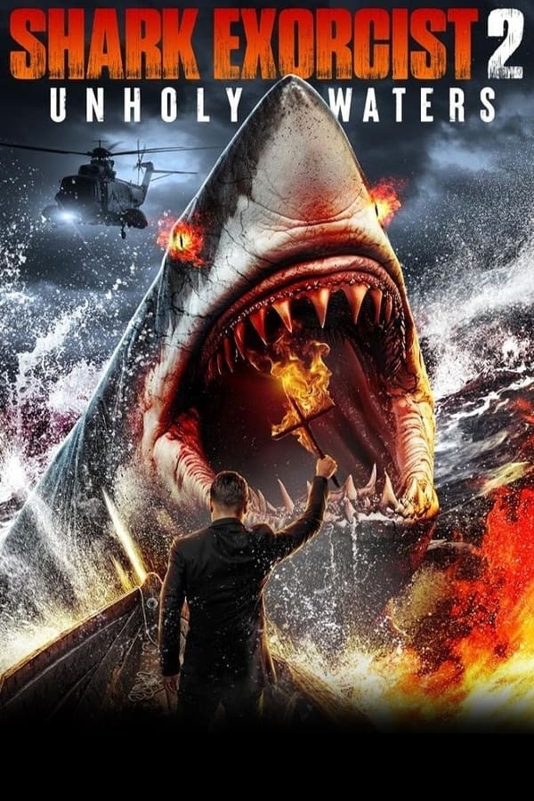 Shark Exorcist 2: Unholy Waters (2024) afişi Shark Exorcist 2: Unholy Waters (2024) afişi
