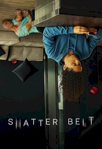 Shatter Belt (2023) afişi Shatter Belt (2023) afişi