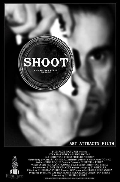 Shoot (2014) afişi Shoot (2014) afişi