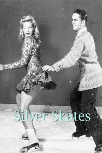Silver Skates (1943) afişi Silver Skates (1943) afişi