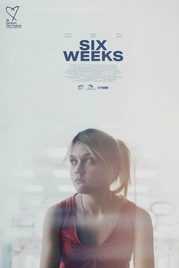 Six Weeks (2022) afişi Six Weeks (2022) afişi