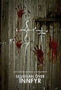 Skuggan över Innfyr (2016) afişi Skuggan över Innfyr (2016) afişi