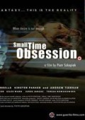 Small Time Obsession afişi