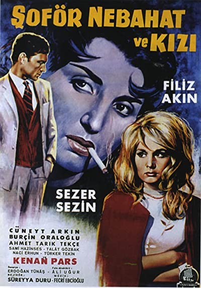 Şoför Nebahat Ve Kızı (1964) afişi Şoför Nebahat Ve Kızı (1964) afişi