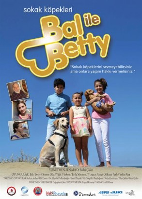 Sokak Köpekleri Bal İle Betty (2016) afişi Sokak Köpekleri Bal İle Betty (2016) afişi