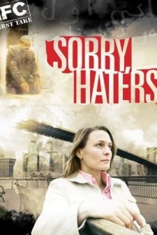 Sorry, Haters (2005) afişi