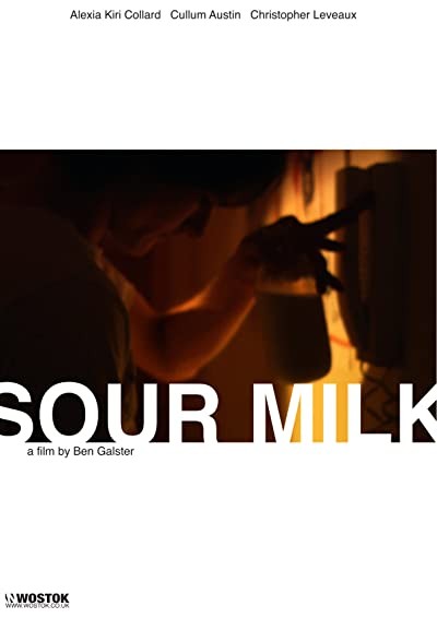 Sour Milk (2009) afişi Sour Milk (2009) afişi