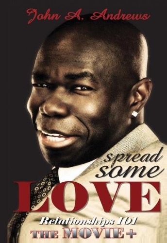 Spread Some Love (relationships 101) (2009) afişi Spread Some Love (relationships 101) (2009) afişi