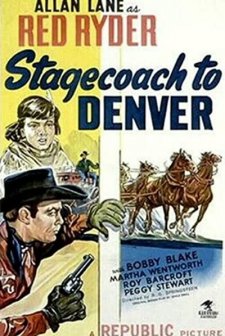 Stagecoach To Denver (1946) afişi