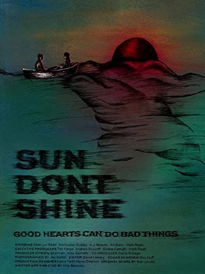 Sun Don't Shine (2012) afişi Sun Don't Shine (2012) afişi