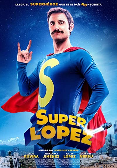 Superlópez (2018) afişi Superlópez (2018) afişi