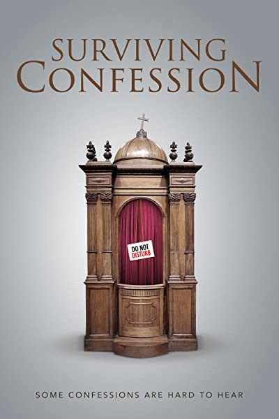 Surviving Confession (2019) afişi Surviving Confession (2019) afişi