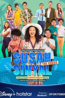 Susah Sinyal: The Series