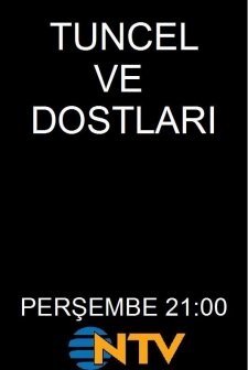 Tuncel Ve Dostları (2010) afişi