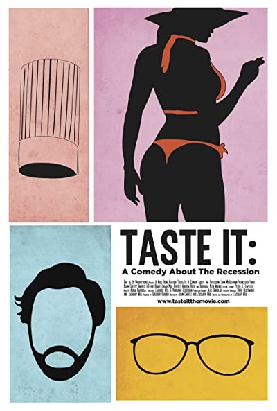 Taste It: A Comedy About the Recession (2012) afişi Taste It: A Comedy About the Recession (2012) afişi