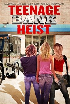 Teenage Bank Heist (2012) afişi