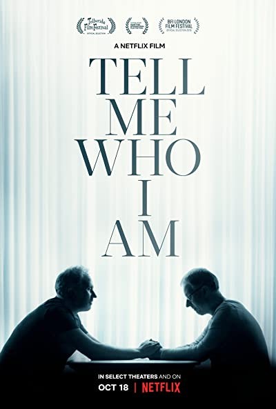 Tell Me Who I Am (2019) afişi Tell Me Who I Am (2019) afişi