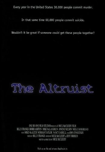 The Altruist (2004) afişi The Altruist (2004) afişi