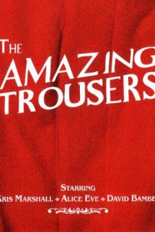 The Amazing Trousers (2007) afişi