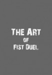 The Art Of Fist Duel (2015) afişi The Art Of Fist Duel (2015) afişi