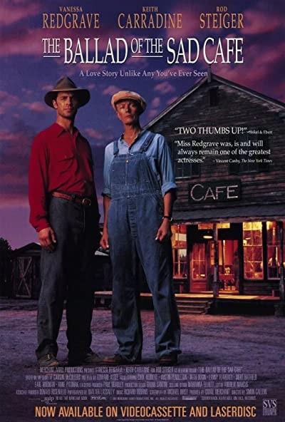 The Ballad Of The Sad Cafe (1991) afişi The Ballad Of The Sad Cafe (1991) afişi